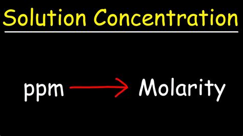 How To Convert Ppm To Molarity Youtube