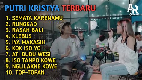 PUTRI KRISTYA FT BASTIAN WN FULL ALBUM TERBARU SEMATA KARENAMU