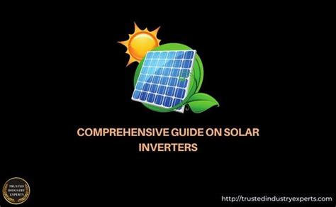 Comprehensive Guide On Solar Inverters Trusted Industry Experts