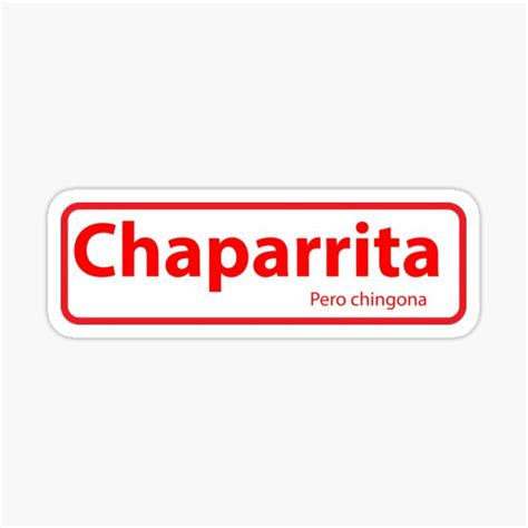 Chaparrita Pero Chingona Latina Funny Mexican Gifts Sticker By