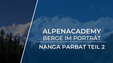 Nanga Parbat Teil Drama Um G Nther Messner Berge Im Portr T Youtube