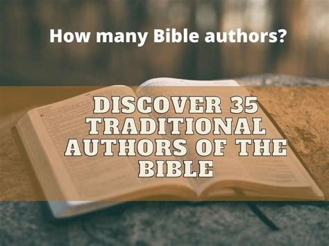 How Many Bible Authors? Discover 35 Traditional Authors Of The Bible