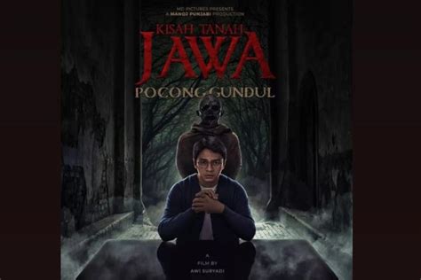 Kapan Jadwal Film Kisah Tanah Jawa Pocong Gundul Tayang Di Bioskop