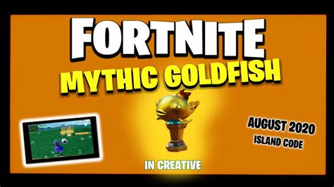 PATCHED How To Get MYTHIC GOLDFISH In FORTNITE CREATIVE 2020 YouTube