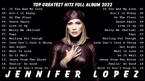 Jennifer Lopez Greatest Hits Top 40 Best Songs Of Jennifer Lopez