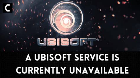 Fixes A Ubisoft Service Is Currently Unavailable