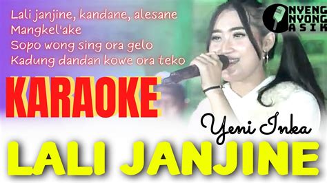 Karaoke Lali Janjine Yeni Inka Adella Youtube