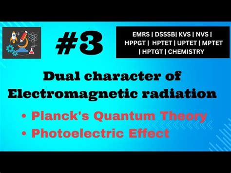 Lecture Structure Of Atom Dual Character Of Electromagnetic