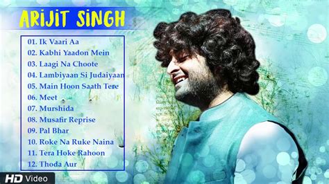 BEST OF ARIJIT SINGH ARIJIT SINGH JUKEBOX ARIJIT SINGH BEST HEART