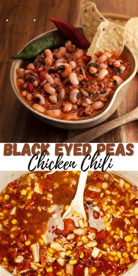 Black Eyed Peas Chicken Chili Recipe Dine Dream Discover