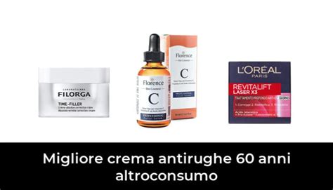 Migliore Crema Antirughe Anni Altroconsumo Nel Secondo Gli