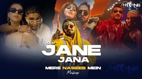 Oo Jane Jana X Mere Naseeb Mein Tu Hai Emiway Bantai X Mc Stan X