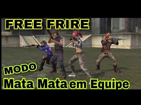 Jogando Novo Modo Mata Mata Em Equipe Free Frire Youtube