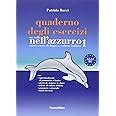 Un Tuffo Nell Azzurro Quaderno Degli Esercizi Quaderno Esercizi