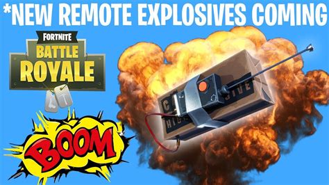 NEW REMOTE EXPLOSIVES COMING IN FORTNITE BATTLE ROYALE GAMEPLAY YouTube