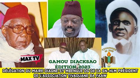 Religion Gamou Diacksao Diagne Sy Mbengue Dg De La Sn Hlm Pdt