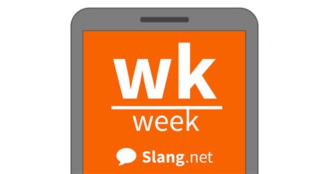 Wk - What is wk short for?