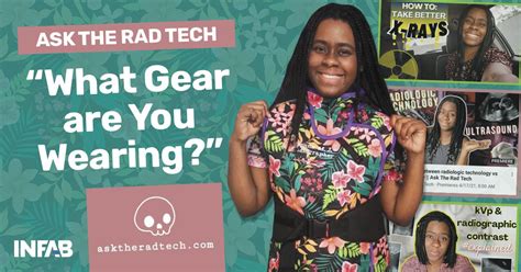 Ask The Rad Tech What Gear Are You Wearing Infab