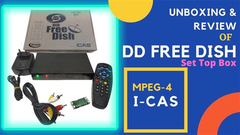 Dd Free Dish Icas Mpeg Set Top Box Unboxing And Review With Channel