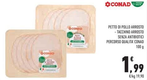 Conad Percorso Qualità Petto di Pollo Arrosto Tacchino Arrosto Senza