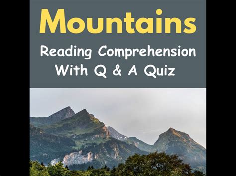 Mountains Reading Comprehension Questions With Answers Quiz Test