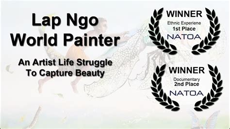 The Art Of Lap Ngo World Painter Documentary Emmy Winner 2013 Youtube