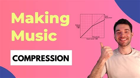 What Is Compression In Music Production A Complete Introduction Youtube