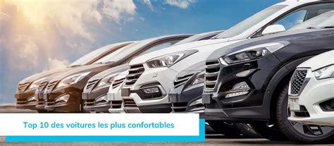 Quelles Sont Les Voitures Les Plus Confortables Vivacar Fr