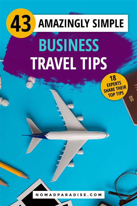 43 Expert Business Travel Tips For A Smooth Business Trip Nomad