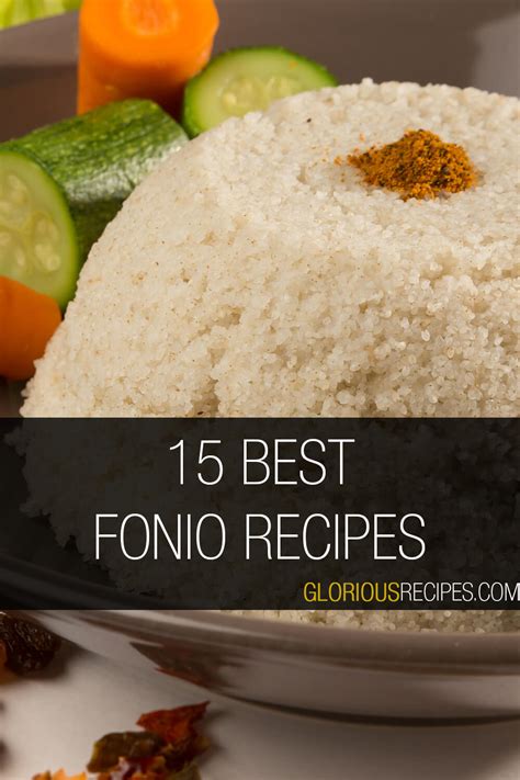 15 Best Fonio Recipes That You Must Try