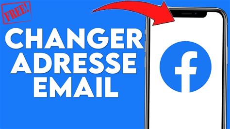 Comment Changer Son Adresse Mail Sur Facebook Facile Modifier Son