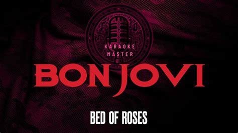 Bon Jovi Bed Of Roses Karaoke Youtube