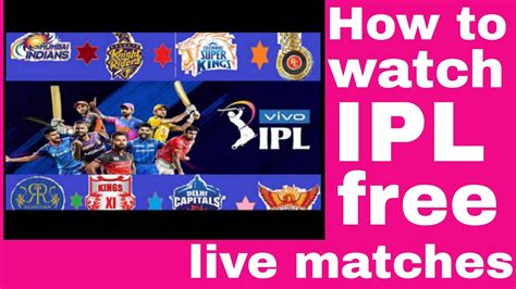 How To Watch Ipl Live Match Free Youtube