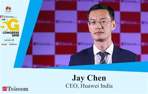 Ettelecom The 5g Congress Jay Chen Ceo Huawei India Et Telecom