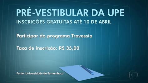 Upe Abre Inscri Es Para Mais De Mil Vagas Em Pr Vestibular Ne G