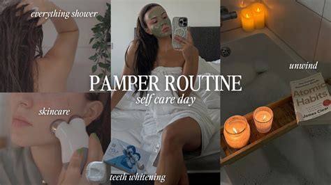 Relaxing Self Care Day Pamper Routine Everything Shower Feminine