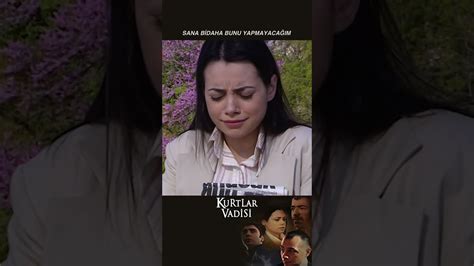 Sana Bi Daha Bunu Yapmayacağım… - Kurtlar Vadisi | 48.Bölüm #shorts # ...