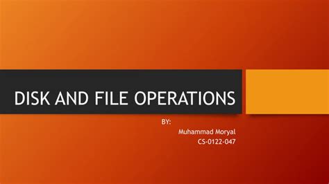 disk operation  file operations
