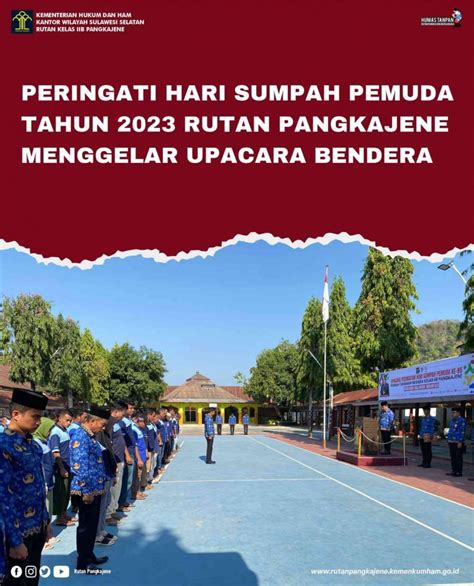 Peringati Hari Sumpah Pemuda Rutan Pangkajene Gelar Upacara Bendera