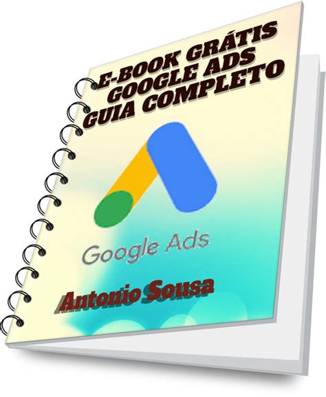 E Book Gr Tis Google Ads Guia Completo Antonio Marketing