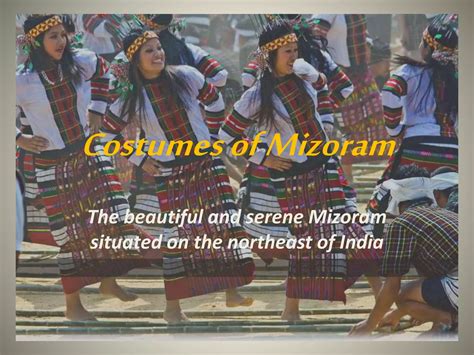 Costumes of mizoram | PPTX