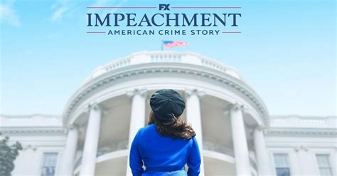 About Impeachment: American Crime Story TV Show Series