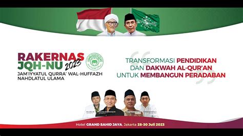 Pembukaan Rakernas Pp Jqh Nu Transformasih Pendidikan Dan Dakwah Al Qur