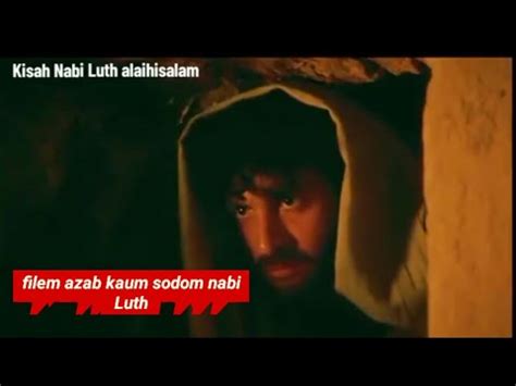 Film Azab Kaum Sodom Nabi Luth Film Pendek YouTube