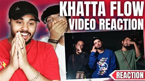 Khatta Flow Video Reaction Seedhe Maut Ft KR NA YouTube