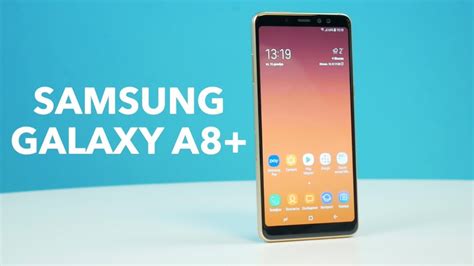 Обзор Samsung Galaxy A8+ (2018): имиджевый, но не флагманский - YouTube
