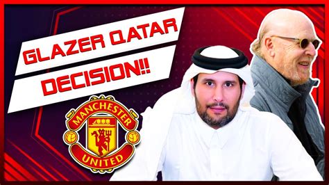 🛑 Glazers Make Qatar Decision Sheikh Jassim Lied To In Negotiation Youtube