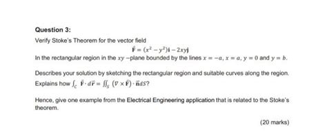 [solved] Question 3 Verify Stoke S Theorem For The Ve