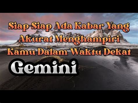 GeminiSiap Siap Ada Kabar Yang Akurat Menghampiri Kamu Dalam Waktu