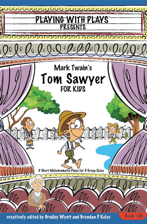 Tom Sawyer For Kids Buy Play Scripts